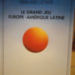 Le Grand Jeu Europe-Amérique Latine