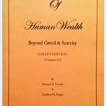 Of Human Wealth - Beyond Greed & Scarcity